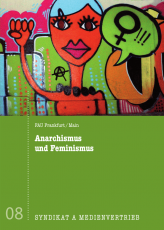 V 08:  FAU Frankfurt - Anarchismus & Feminismus