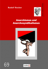 V 69: R.Rocker - Anarchismus und Anarchosyndikalismus