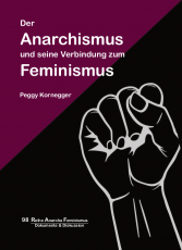 V 98: Peggy Kornegger - Der Anarchismus und seine Verbindung zum Feminismus