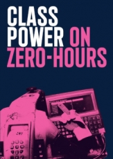 pm: Angry Workers - Class Power on Zero-Hours