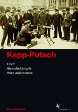 B707: Gietinger, Klaus: Kapp-Putsch 1920 - Abwehrkämpfe - Rote-Ruhrarmee