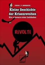 B544:  Findus, T. Bewernitz - Kleine Geschichte der Krisenrevolten