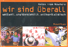 B168:  	Notes from nowhere: Wir sind überall