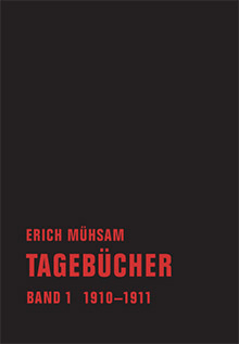 B489: Erich Mühsam - Tagebücher Band 1