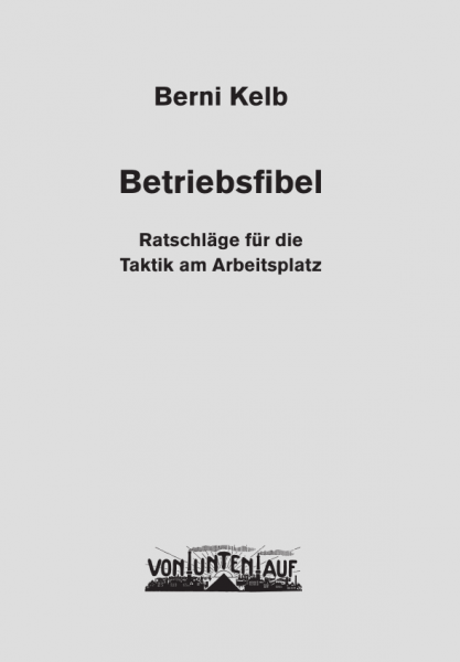 B099: B. Kelb - Die Betriebsfibel