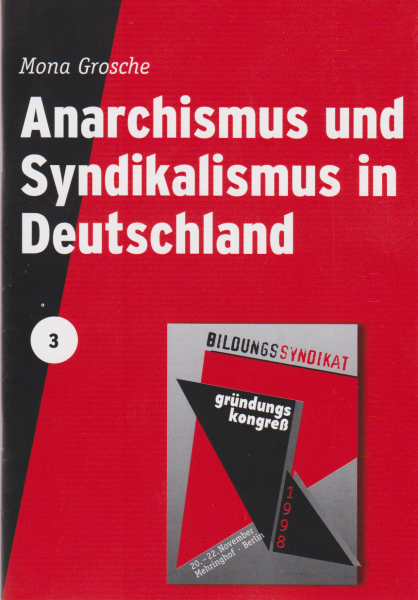 V 03:  Grosche, M. - Anarchismus & Syndikalismus