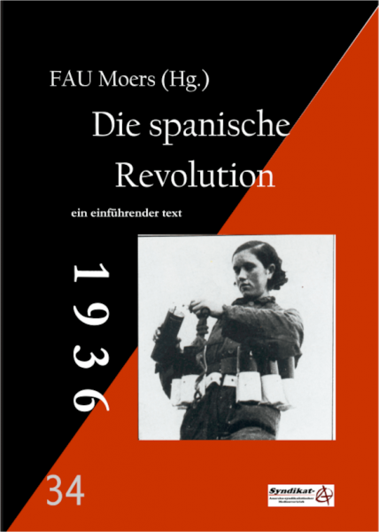 V 34: FAU Moers (Hg.) -  Die spanische Revolution
