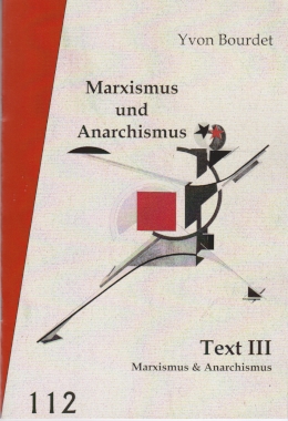 V112: Yvon Bourdet - Marxismus und Anarchismus