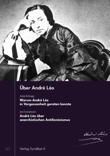 V117: J. Grundmann / A. Schrupp - Über André Léo