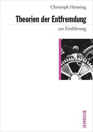 B760: Christoph Henning - Theorien der Entfremdung zur Einführung