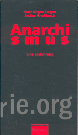 B010:  Degen Knoblauch: Anarchismus
