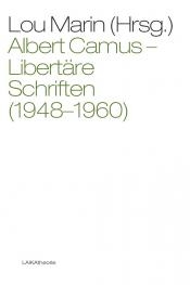 B1040: Albert Camus -  Libertaere Schriften (1948-1960)