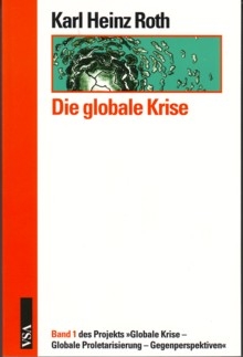 B121: Karl Heinz Roth - Die globale Krise