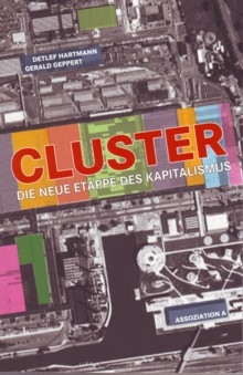 B604: Hartmann/Geppert - Cluster. Die neue Etappe des Kapitalismus