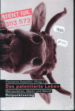 B307:  Koechlin, F.: Das patentierte Leben
