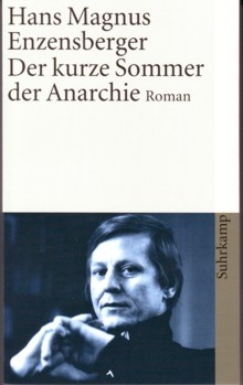 B711: H.M. Enzensberger - Der kurze Sommer der Anarchie