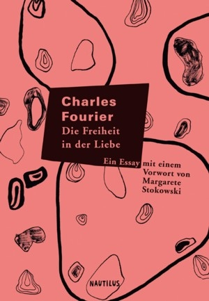 B1128: Charles Fourier -  Die Freiheit in der Liebe. Ein Essay