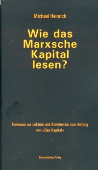 B542: M.Heinrich - Wie das Marxsche Kapital lesen?