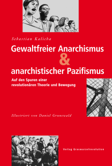 B347: Sebastian Kalicha - Gewaltfreier Anarchismus & anarchistischer Pazifismus
