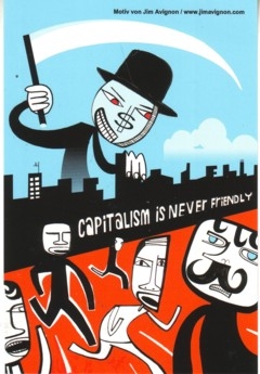Aufkleber 34: Capitalism is never friendly