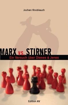 B1054: J. Knoblauch - Marx vs. Stirner.