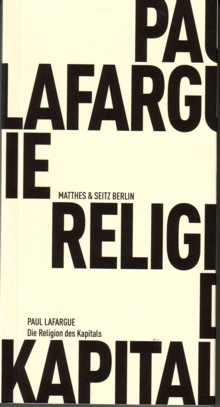 B052: P. Lafargue - Die Religion des Kapitals