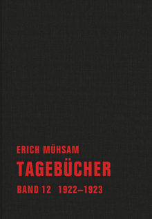 B300: Erich Mühsam - Tagebücher  Band 12.