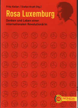 B899: Keller/Kraft (Hg.) - Rosa Luxemburg