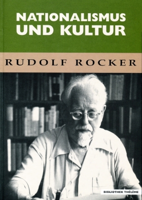 B170: Rudolf Rocker - Nationalismus und Kultur