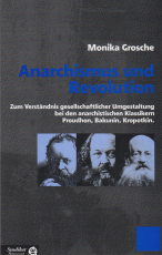 V 20:  Grosche, M. - Anarchismus & Revolution