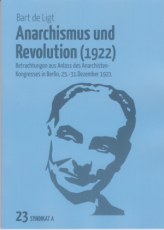 V 23: Bart de Ligt - Anarchismus und Revolution (1922)