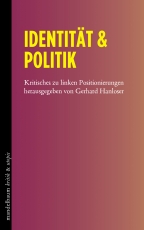 B805: Gerhard Hanloser (Hg.) - Identität & Politik