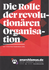 Broschüre 8: anarchismus.de - Die Rolle der revolutionären Organisation
