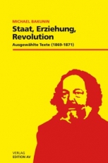B777: M. Bakunin - Staat, Erziehung, Revolution