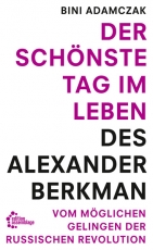 B127: Bini Adamczak - Der schönste Tag im Leben des Alexander Berkman