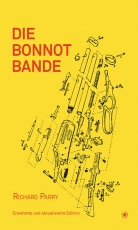 B637: Richard Parry  -  Die Bonnot Bande