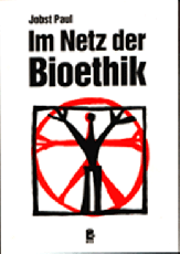 B035:  Paul, J.: Im Netz der Bioethik