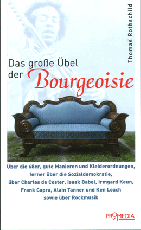 B906:  Rothschild, T.: Das große Übel der Bourgeoisie