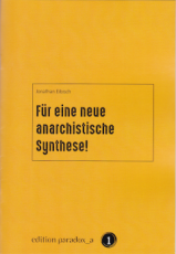 B1205: Jonathan Eibisch - Für eine neue anarchistische Synthese!