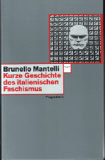 B867:  Mantelli, B.: Kurze Geschichte des italienischen Faschismus