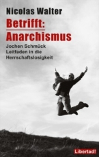 B1171: Nicolas Walter: Betrifft: Anarchismus. Leitfaden in die Herrschaftslosigkeit