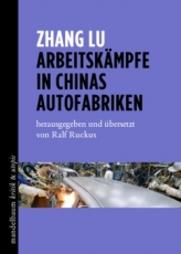 B932: Zhang Lu: Arbeitskämpfe in Chinas Autofabriken